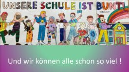Unsere Schule ist bunt