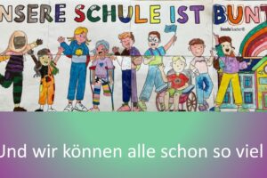 Unsere Schule ist bunt
